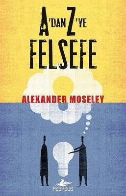 A’dan Z’ye Felsefe - 2
