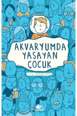 Akvaryumda Yaşayan Çocuk - 1
