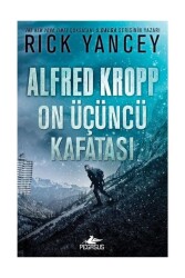 Alfred Kropp: On Üçüncü Kafatası - Pegasus Çocuk Yayınları