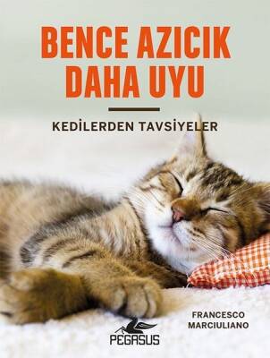 Bence Azıcık Daha Uyu - 2