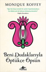Beni Dudaklarıyla Öptükçe Öpsün - 2