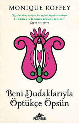Beni Dudaklarıyla Öptükçe Öpsün - 2