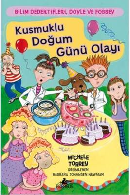 Bilim Dedektifleri Doyle ve Fossey 4: Kusmuklu Doğum Günü Olayı - 1