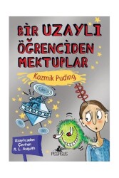 Bir Uzaylı Öğrenciden Mektuplar 2 - Pegasus Çocuk Yayınları