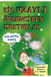 Bir Uzaylı Öğrenciden Mektuplar 3 - Pegasus Çocuk Yayınları