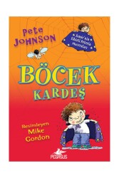 Böcek Kardeş - Jamie'nin Sihirli Pelerin Maceraları 1 - Pegasus Çocuk Yayınları