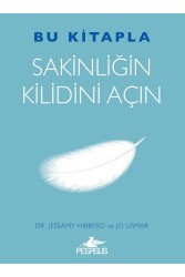 Bu Kitapla Sakinliğin Kilidini Açın - Pegasus Yayınları