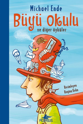 Büyü Okulu ve Diğer Öyküler - 1