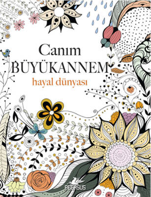 Canım Büyükannem: Hayal Dünyası - 1