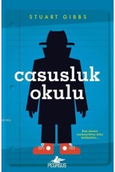 Casusluk Okulu 1 - Pegasus Çocuk Yayınları
