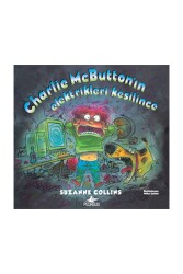 Charlie Mcbutton'ın Elektrikleri Kesilince - Pegasus Çocuk Yayınları