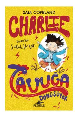 Charlie Tavuğa Dönüşüyor – Charlie Serisi 1 - 1