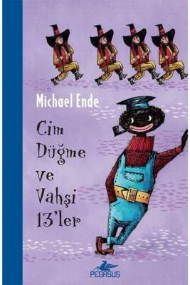 Cim Düğme ve Vahşi 13’ler - 1