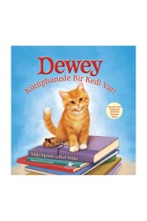 Dewey - Kütüphanede Bir Kedi Var! - Pegasus Çocuk Yayınları