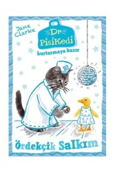 Dr. Pisikedi Kurtarmaya Hazır: Ördekçik Salkım - Pegasus Çocuk Yayınları
