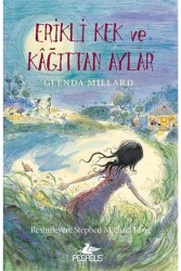 Erikli Kek ve Kağıttan Aylar - Pegasus Çocuk Yayınları