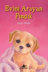 Evini Arayan Fındık - Pegasus Çocuk Yayınları