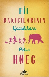 Fil Bakıcılarının Çocukları - 2
