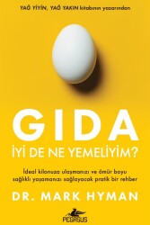 Gıda: İyi De Ne Yemeliyim? - Pegasus Yayınları