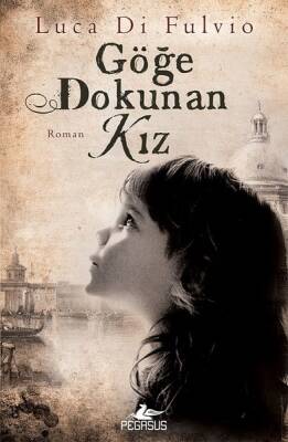 Göğe Dokunan Kız - 2