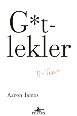 G*tlekler: Bir Teori - 2