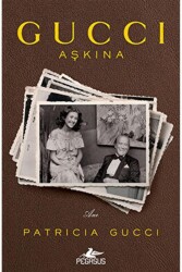 Gucci Aşkına - Pegasus Yayınları
