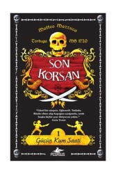 Gücün Kum Saati / Son Korsan 1 - Pegasus Çocuk Yayınları