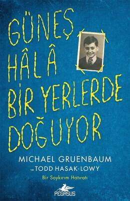 Güneş Hala Bir Yerlerde Doğuyor - 2