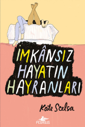 İmkansız Hayatın Hayranları - Pegasus Yayınları