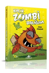 Kaçık Zombi Balığım 3 / Öfkeli Yüzgeçler - Pegasus Çocuk Yayınları
