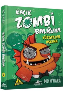 Kaçık Zombi Balığım Serisi 5 - 1
