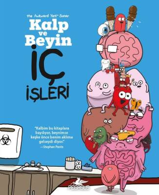 Kalp ve Beyin: İç İşleri - 2