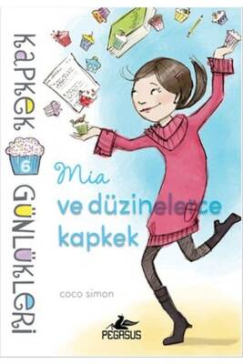 Kapkek Günlükleri 6: Mia ve Düzinelerce Kapkek - 1