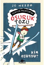 Kim Osurdu? - Doktor Proktor'un Osuruk Tozu 3 - Pegasus Çocuk Yayınları