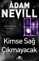 Kimse Sağ Çıkmayacak - 2