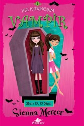 Kız Kardeşim Vampir 1 - Pegasus Çocuk Yayınları