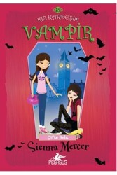 Kız Kardeşim Vampir 13 - Pegasus Çocuk Yayınları