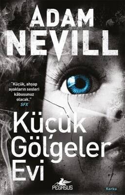 Küçük Gölgeler Evi - 1