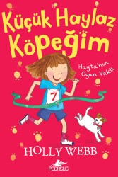 Küçük Haylaz Köpeğim 3: Hayta’nın Oyun Vakti - Pegasus Çocuk Yayınları
