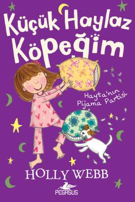 Küçük Haylaz Köpeğim 4: Hayta’nın Pijama Partisi - 1