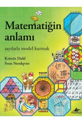 Matematiğin Anlamı: Sayılarla Model Kurmak - Pegasus Çocuk Yayınları