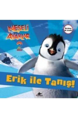 Neşeli Ayaklar 2: Erik ile Tanış ve Amigolar - 1