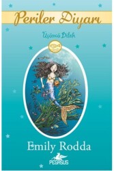 Periler Diyarı 3: Üçüncü Dilek - Pegasus Çocuk Yayınları