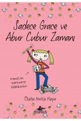 Sadece Grace ve Abur Cubur Zamanı 5. Kitap - Pegasus Çocuk Yayınları