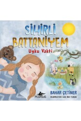 Sihirli Battaniyem: Uyku Vakti - Pegasus Çocuk Yayınları