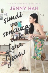 Şimdi ve Sonsuza Dek, Lara Jean - 1