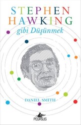 Stephen Hawking Gibi Düşünmek - 2