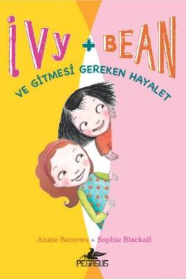 Ve Gitmesi Gereken Hayalet - Ivy + Bean 2 - 1