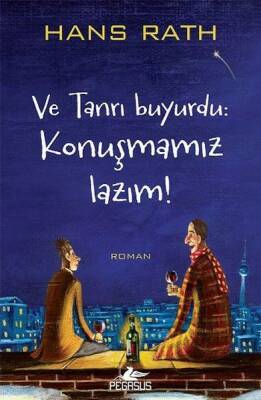 Ve Tanrı Buyurdu: Konuşmamız Lazım! - 2