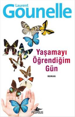 Yaşamayı Öğrendiğim Gün - 2